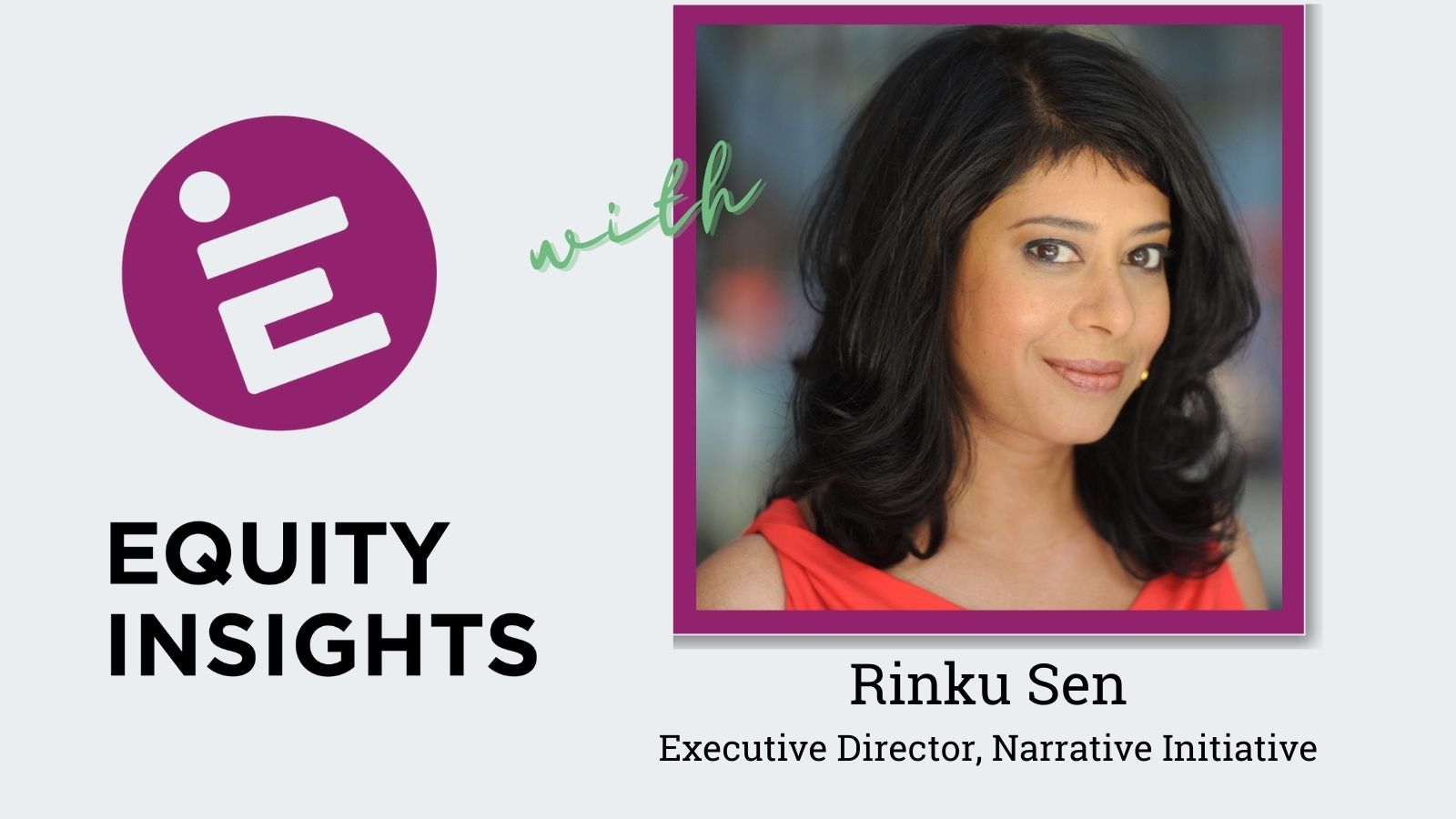 Equity Insights with RInku Sen